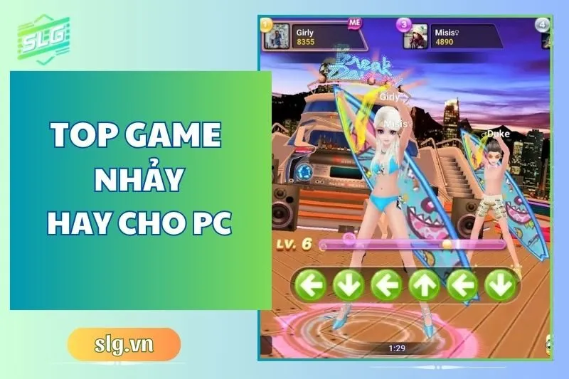 Top game nhảy hay trên Máy tính và Laptop bạn không thể bỏ lỡ 2025