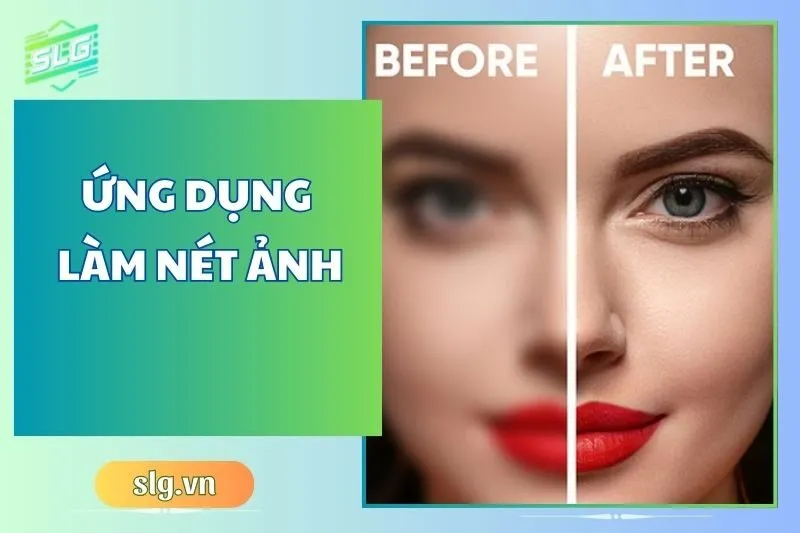 Top 11 ứng dụng làm nét ảnh trên điện thoại tốt nhất 2025