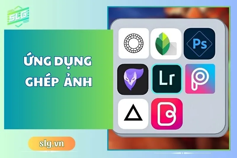 Top 15 Ứng Dụng Ghép Ảnh Miễn Phí: Chỉnh Sửa Ảnh Đỉnh Nhất 2025