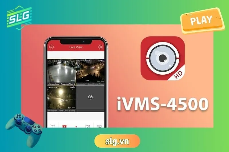 Ứng dụng iVMS-4500 của Hikvision