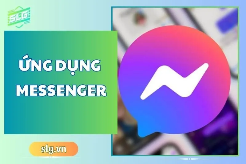 Ứng Dụng Messenger Nhắn Tin Tốt Nhất Với Nhiều Tính Năng Nổi Bật